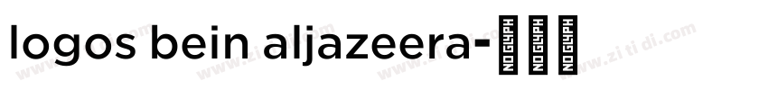 logos bein aljazeera字体转换 logos bein aljazeera字体转换